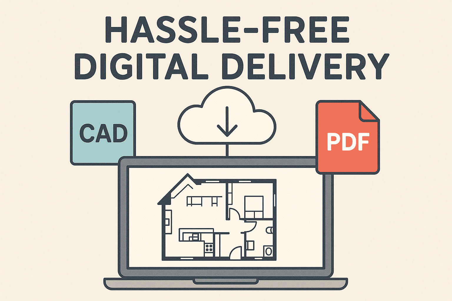 Hassle Free Digital Delivery